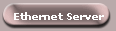 Ethernet Server